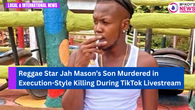 Reggae Star Jah Mason’s Son Murdered in Execution-Style Killing During TikTok Livestream
