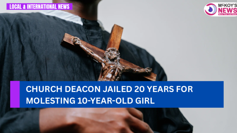 Church Deacon Jailed 20 Years for Molesting 10-Year-Old Girl
