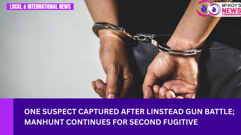 One Suspect Captured After Linstead Gun Battle; Manhunt Continues for Second Fugitive