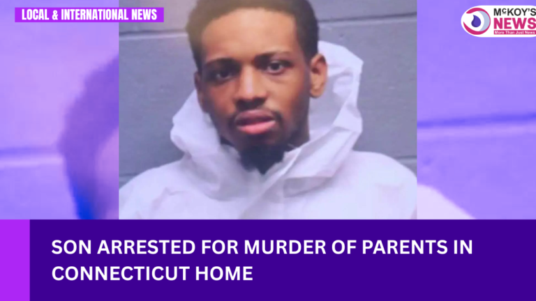 Son Arrested for Murder of Parents in Connecticut Home